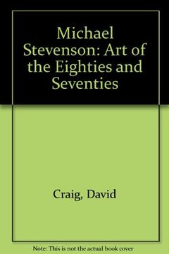 portada Michael Stevenson: Art of the Eighties and Seventies