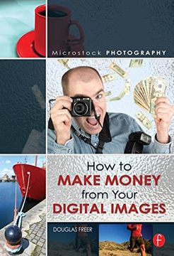 portada Microstock Photography: How to Make Money From Your Digital Images (in English)