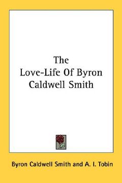 portada the love-life of byron caldwell smith