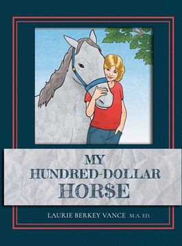portada My Hundred-Dollar Horse (en Inglés)