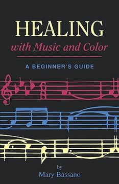 portada healing with music and color: a beginner's guide (en Inglés)