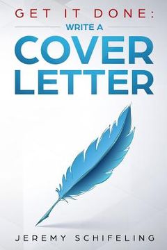 portada Get It Done: Write a Cover Letter