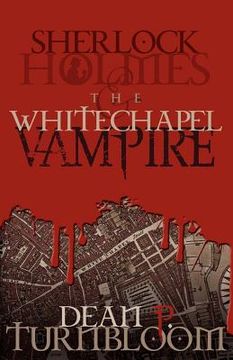 portada sherlock holmes and the whitechapel vampire (en Inglés)