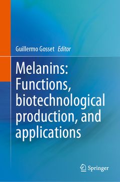 portada Melanins: Functions, Biotechnological Production, and Applications (en Inglés)