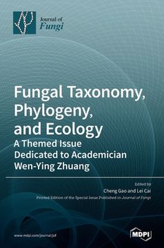 portada Fungal Taxonomy, Phylogeny, and Ecology: A Themed Issue Dedicated to Academician Wen-Ying Zhuang