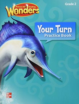 portada Reading Wonders, Grade 2, Your Turn Practice Book Grade 2 (Elementary Core Reading) 