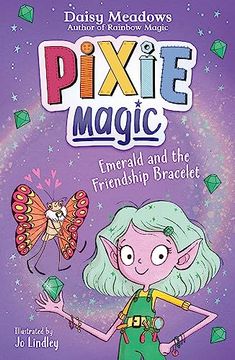 portada Emerald and the Friendship Bracelet: Book 1 (Pixie Magic) (en Inglés)