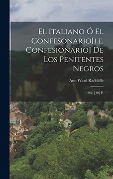 portada El Italiano ó el Confesonario[I. E. Confesionario] de los Penitentes Negros: