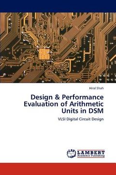 portada design & performance evaluation of arithmetic units in dsm (en Inglés)