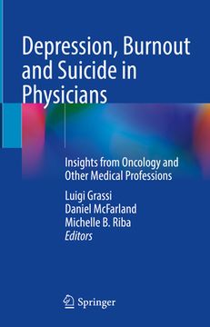 portada Depression, Burnout and Suicide in Physicians: Insights from Oncology and Other Medical Professions (en Inglés)