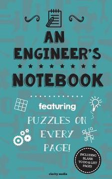 portada An Engineer's Notebook: Featuring 100 puzzles (en Inglés)