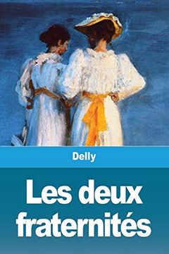 portada Les Deux Fraternités (en Francés)