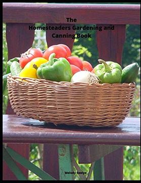 portada The Homesteaders Gardening and Canning Book (en Inglés)