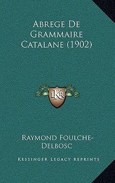 portada Abrege De Grammaire Catalane (1902) (en Francés)