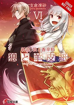 portada Wolf & Parchment: New Theory Spice & Wolf, Vol. 6 (Light Novel) (Wolf & Parchment, 6) 