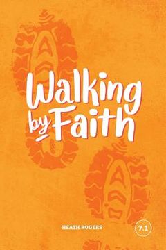 portada Walking By Faith (en Inglés)