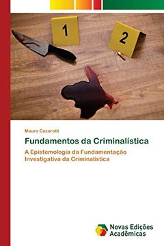 portada Fundamentos da Criminalística: A Epistemologia da Fundamentação Investigativa da Criminalística (in Portuguese)