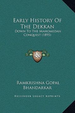 portada early history of the dekkan: down to the mahomedan conquest (1895) (en Inglés)