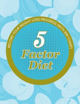 portada 5 Factor Diet: Record Your Weight Loss Progress (with BMI Chart)