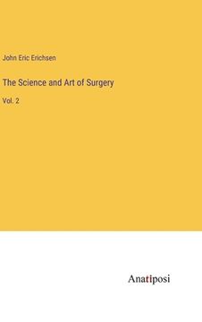 portada The Science and Art of Surgery: Vol. 2