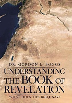 portada Understanding the Book of Revelation: What Does the Bible Say? (en Inglés)