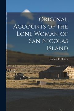 portada Original Accounts of the Lone Woman of San Nicolas Island