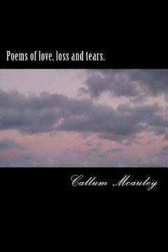 portada Poems of love, loss and tears.