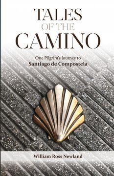portada Tales of the Camino: One Pilgrim'S Journey to Santiago de Compostela (en Inglés)