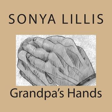 portada Grandpa's Hands (en Inglés)