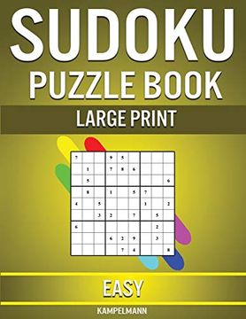 portada Sudoku Puzzle Book Large Print Easy: 200 Large Print Easy Sudokus With Solutions for Beginners (en Inglés)