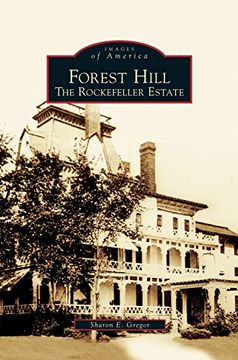 portada Forest Hill: The Rockefeller Estate (en Inglés)