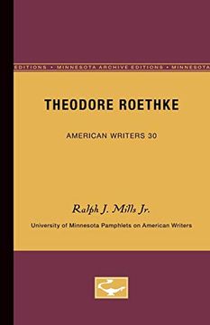 portada Theodore Roethke - American Writers 30: University of Minnesota Pamphlets on American Writers 