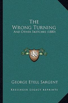 portada the wrong turning: and other sketches (1880)