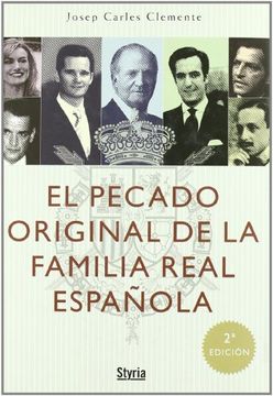 portada El Pecado Original de la Familia Real Espanola (in Spanish)