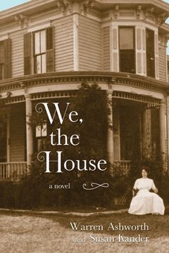 portada We, the House: A Novel (en Inglés)