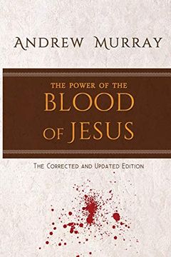 portada The Power of the Blood of Jesus: The Corrected and Updated Edition 