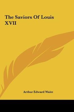 portada the saviors of louis xvii (en Inglés)