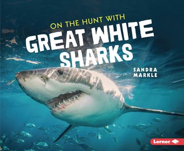 portada On the Hunt with Great White Sharks (in English)
