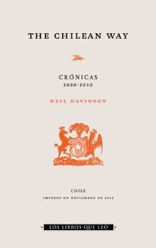 portada The Chilean Way. Cronica 2000- 2010
