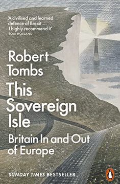 portada This Sovereign Isle: Britain in and out of Europe 