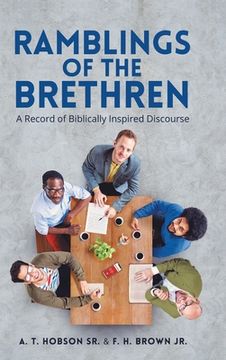 portada Ramblings of the Brethren: A Record of Biblically Inspired Discourse (in English)