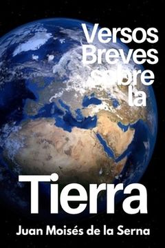portada Versos Breves Sobre La Tierra (in Spanish)