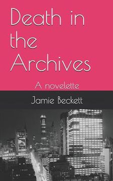portada Death in the Archives: A novelette