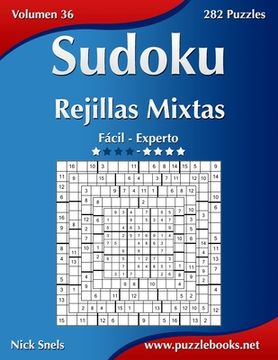 portada Sudoku Rejillas Mixtas - De Fácil a Experto - Volumen 36 - 282 Puzzles