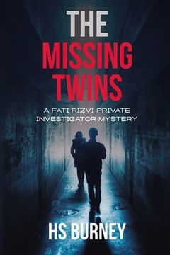 portada The Missing Twins: A Fati Rizvi Private Investigator Mystery (en Inglés)