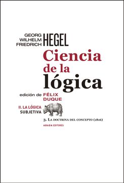 portada (Yayas)Ciencia de la Logica ii: La Logica Subjetiva (3): La Doctrina del Concepto (1816) (in Spanish)