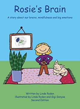 portada Rosie's Brain: A Story About our Brains, Mindfulness and big Emotions (en Inglés)