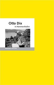 portada Otto dix in Hemmenhofen: Menschen und Orte (in German)