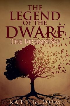 portada The Legend of the Dwarf: The Beginning (en Inglés)