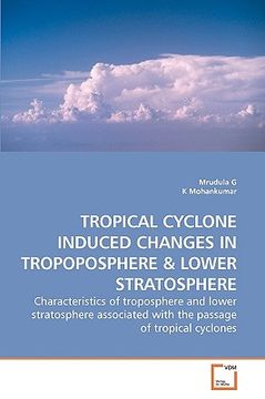 portada tropical cyclone induced changes in tropoposphere (en Inglés)